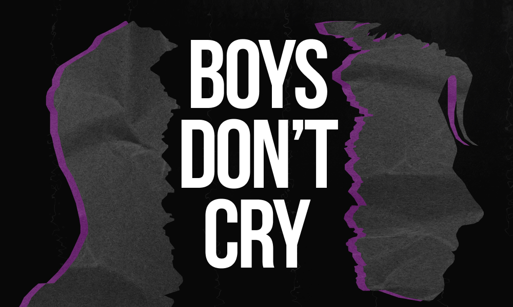 BOYS DON’T CRY